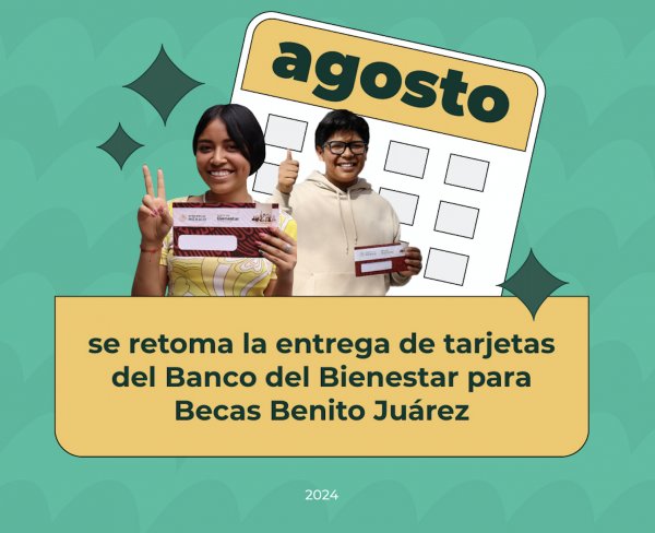 Entrega de Tarjetas Becas Bienestar Benito Juaréz